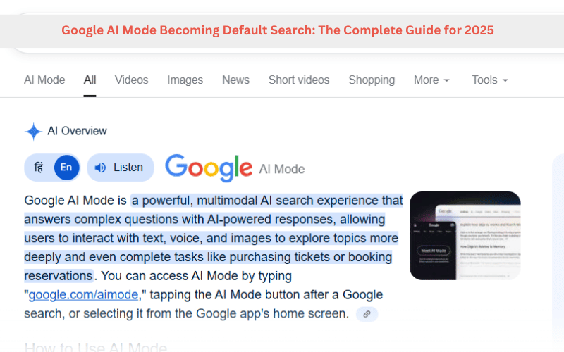 Google AI Mode Becoming Default Search: The Complete Guide for 2025